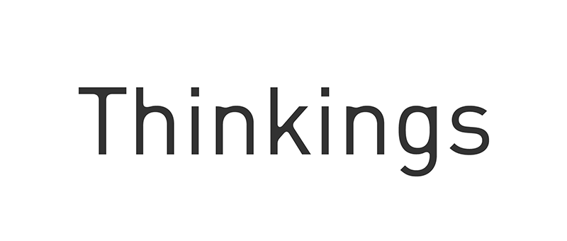 Thinkings